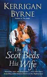 9781250122544-1250122546-The Scot Beds His Wife (Victorian Rebels, 5)