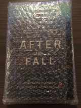 9781595586476-1595586474-After the Fall: New Yorkers Remember September 2001 and the Years that Followed