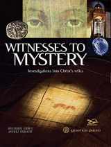 9781621643159-1621643158-Witnesses to Mystery: Investigations into Christ's Relics