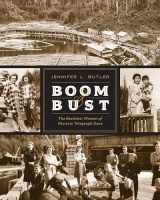 9781771512985-1771512989-Boom & Bust: The Resilient Women of Historic Telegraph Cove