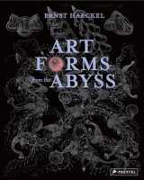 9783791381411-3791381415-Art Forms from the Abyss: Ernst Haeckel's Images From The HMS Challenger Expedition