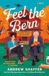 9781984861146-198486114X-Feel the Bern: A Bernie Sanders Mystery (The Bernie Sanders Mysteries)