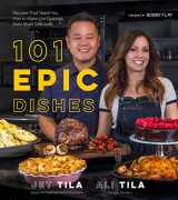 9781624145735-1624145736-101 Epic Dishes: Recipes That Teach You How to Make the Classics Even More Delicious