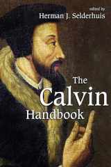 9780802862303-0802862306-The Calvin Handbook