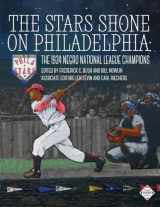9781960819055-1960819054-The Stars Shone on Philadelphia: The 1934 Negro National League Champions (Champions of Black Baseball)