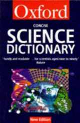 9780192800336-0192800337-Concise Science Dictionary (Oxford Quick Reference)