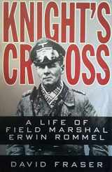 9780060182229-0060182229-Knight's Cross: A Life of Field Marshal Erwin Rommel