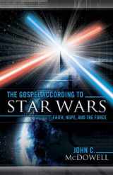 9780664231422-066423142X-The Gospel according to Star Wars: Faith, Hope, and the Force