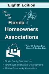 9781561644834-1561644838-The Law of Florida Homeowners Associations: Single Family Subdivisions Townhouse & Cluster Developments Master Community Associations