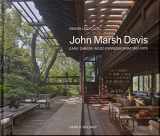 9781946226679-194622667X-Design Legacy of John Marsh Davis: Early Career: Wood Expressionism 1961-1979