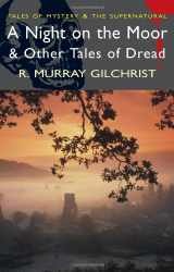 9781840225419-1840225416-A Night on the Moor & Other Tales of Dread (Tales of Mystery & the Supernatural)