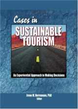 9780789027658-0789027658-Cases in Sustainable Tourism: An Experiential Approach to Making Decisions