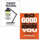 9789123832354-9123832355-Cal Newport 2 Books Collection Set (Deep Work: Rules for Focused Success in a Distracted World, So Good They Can't Ignore You: Why Skills Trump Passion in the Quest for Work You Love)