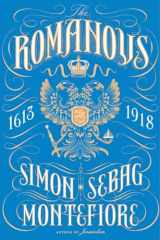 9780307266521-0307266524-The Romanovs: 1613-1918
