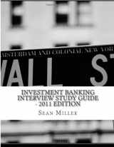 9781463555948-1463555946-Investment Banking Interview Study Guide - 2011 edition
