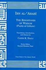 9781567447248-1567447244-Ringstones of Wisdom (Fusus al-hikam) (Great Books Of The Islamic World)