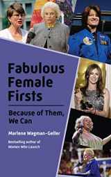 9781642501803-1642501808-Fabulous Female Firsts: The Trailblazers Who Led the Way (Female Empowerment, Amazing Women, Inspirational Women) (Celebrating Women)