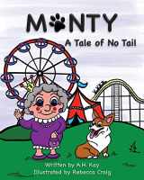 9781940761442-1940761441-Monty, A Tale of No Tail