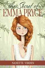 9780990687009-0990687007-The Secret of Emma Pryce (The Emma Pryce Series)