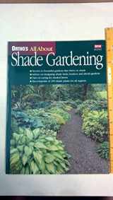 9780897214605-0897214609-Ortho's All About Shade Gardening (Ortho's All About Gardening)