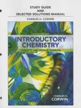 9780321808585-0321808584-Study Guide & Selected Solutions Manual for Introductory Chemistry: Concepts and Critical Thinking