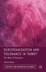 9780230300347-0230300340-Europeanization and Tolerance in Turkey: The Myth of Toleration (Identities and Modernities in Europe)