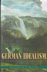 9780674027176-0674027175-German Idealism: The Struggle against Subjectivism, 1781–1801
