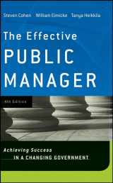 9780470282441-0470282444-The Effective Public Manager: Achieving Success in a Changing Government
