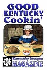 9781495984228-1495984222-Good Kentucky Cookin'