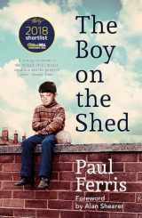 9781473666740-1473666740-The Boy on the Shed: Shortlisted for the William Hill Sports Book of the Year Award