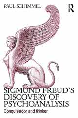 9780415635554-0415635551-Sigmund Freud's Discovery of Psychoanalysis: Conquistador and thinker