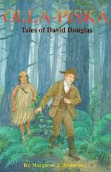 9780875952970-0875952976-Olla-piska: Tales of David Douglas