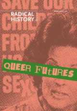 9780822366867-082236686X-Queer Futures (Volume 2008) (Radical History Review (Duke University Press))