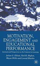 9780333920596-0333920597-Motivation, Engagement and Educational Performance: International Perspectives on the Contexts for Learning