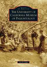 9781467108089-1467108081-The University of California Museum of Paleontology (Images of America)