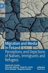 9783030669874-3030669874-Migration and Media in Finland: Perceptions and Depictions of Natives, Immigrants and Refugees