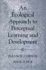 9780195118254-0195118251-An Ecological Approach to Perceptual Learning and Development