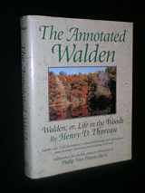 9780880299312-0880299312-The Annotated Walden, or, Life in the Woods, Together with Civil Disobedience
