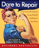 9780060959845-0060959843-Dare to Repair: A Do-it-Herself Guide to Fixing (Almost) Anything in the Home