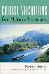 9780312267254-0312267258-Cruise Vacations for Mature Travelers