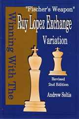 9780875681979-0875681972-Fischer's Weapon: Winning with The Ruy Lopez Exchange Variation