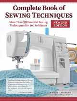 9781639810321-1639810323-Complete Book of Sewing Techniques, New 2nd Edition: More Than 30 Essential Sewing Techniques for You to Master (Landauer) Beginner's Guide or Refresher - Hand Sewing, Machine Sewing, Hems, and More