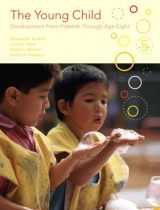 9780135147764-013514776X-The Young Child: Development from Prebirth Through Age Eight (5th Edition)