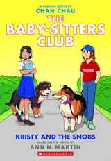 9781338304602-1338304607-Kristy and the Snobs: A Graphic Novel (The Baby-Sitters Club #10) (The Baby-Sitters Club Graphix)