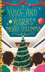 9781960323071-1960323075-Yusuf and Yusra's Merry Dilemma (Holiday Dilemma)