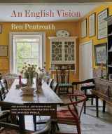 9780847866670-084786667X-An English Vision: Traditional Architecture and Interior Decoration for the Modern World