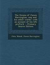 9781293336939-1293336939-The Oceana of James Harrington, esq; and his other works: with an account of his life prefix'd
