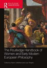 9781138212756-113821275X-The Routledge Handbook of Women and Early Modern European Philosophy (Routledge Handbooks in Philosophy)