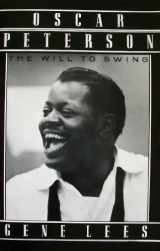 9781559581110-1559581115-Oscar Peterson: The Will to Swing