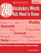 9780545460507-0545460506-240 Vocabulary Words Kids Need to Know, Grade 1: 24 Ready-to-reproduce Packets That Make Vocabulary Building Fun & Effective